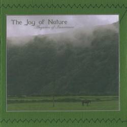 The Joy Of Nature : Auguries Of Innocence - Meandering In Streams Of Reflection